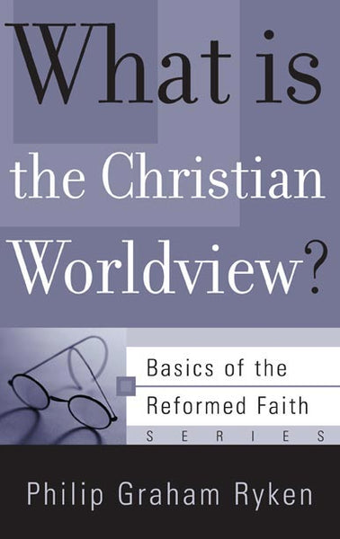 What Is The Christian Worldview