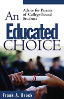 An Educated Choice