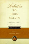 Tributes to John Calvin