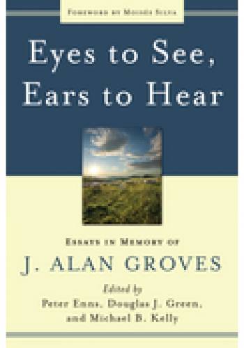 Eyes to See Ears to Hear