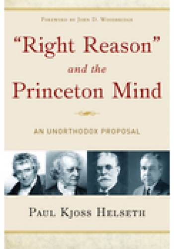 Right Reason and the Princeton Mind