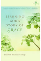 Learning Gods Story of Grace