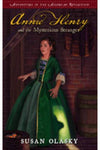 Annie Henry and the Mysterious Stranger