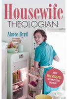Housewife Theologian
