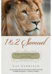 1 & 2 Samuel Rise of the Lord's Anointed Kay Gabrysch