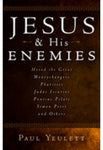 Jesus His Enemies