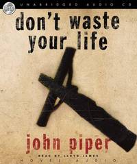 Don't Waste Your Life (Audio Book)