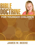 Bible Doctrine For Younger Children