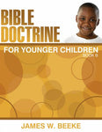 Bible Doctrine For Younger Children
