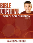 Bible Doctrine For Older Children
