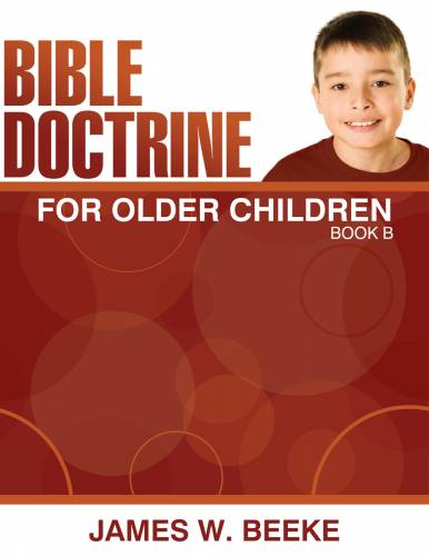 Bible Doctrine For Older Children