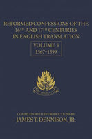 Reformed Confessions of the 16th and 17th Centuries in English Translation