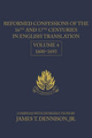 Reformed Confessions of the 16th and 17th Centuries