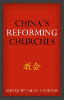 Chinas Reforming Churches