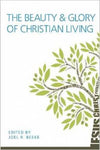 Beauty Glory of Christian Living