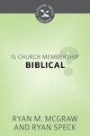 Is Church Membership Biblical