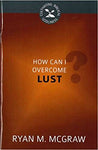How Can I Overcome Lust