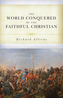 The World Conquered by the Faithful Christian