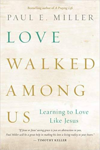 Love Walked Among Us