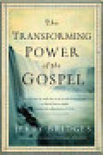 Transforming Power of the Gospel