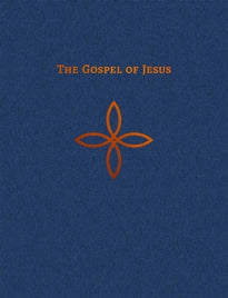 Gospel of Jesus: The Four Gospels in a Single Complete Narrative -
