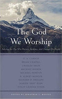 The God We Worship