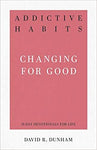 Addictive HabitsChanging for Good