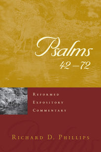 Psalms 42–72 (Reformed Expository Commentary)