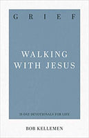 Grief Walking with Jesus