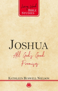 Joshua Living Word Bible Studies