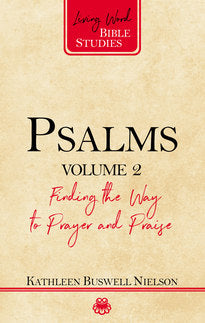 Psalms, Volume 2: Living Word Bible Studies