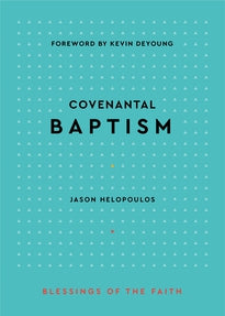 Covenantal  Baptism