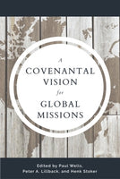 Covenantal Vision for Global Mission