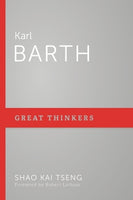 Karl Barth - Great Thinkers series