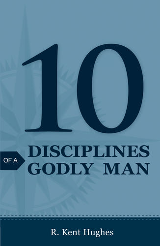 10 Disciplines of a Godly Man (25-pack tracts)