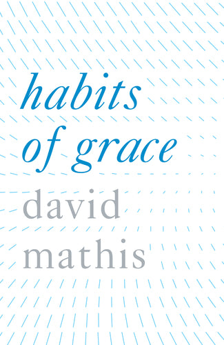 Habits of Grace (25-pack tracts)