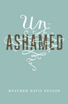 Unashamed (25-pack tracts)