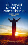 Duty and Blessing of a Tender Conscience