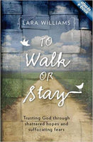To Walk or Stay