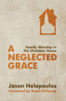 Neglected Grace A