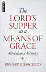 Lords Supper as a Means of Grace