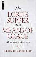 Lords Supper as a Means of Grace
