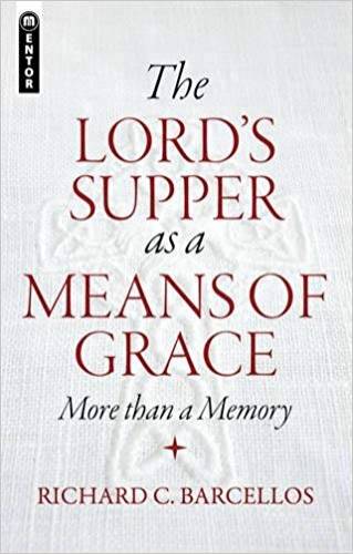 Lords Supper as a Means of Grace