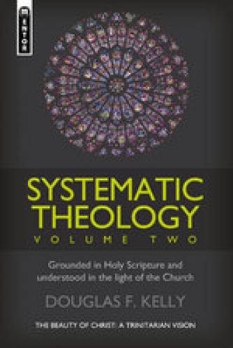 Systematic Theology Vol 2