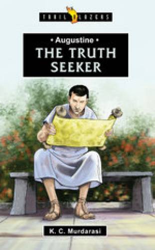 Augustine The Truth Seeker