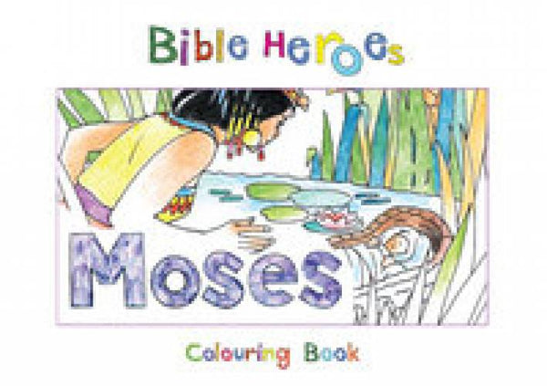 Bible Heroes Moses