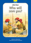 John Knox Who Will Save You