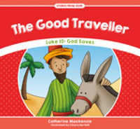 Good Traveller The Stories From Jesus