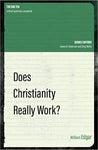 Does Christianity Really Work