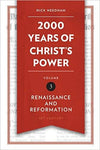 2000 Years of Christs Power Vol 3